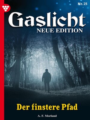 cover image of Gaslicht--Neue Edition 23 – Mystikroman